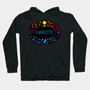 Charlotte name surrounded by space Hoodie
